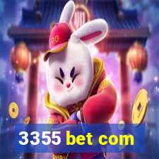 3355 bet com